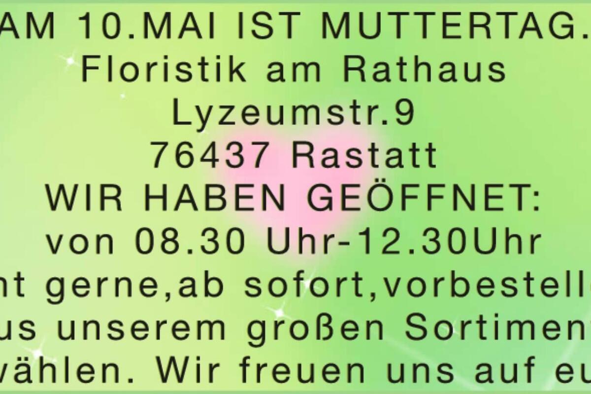 Sonntag 10.05.26 von 08:30-12:30 Uhr geöffnet
